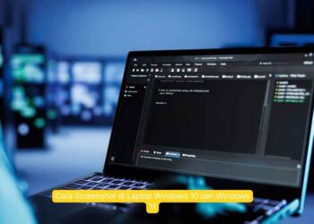 Cara Screenshot di Laptop Windows 10 dan Windows 11