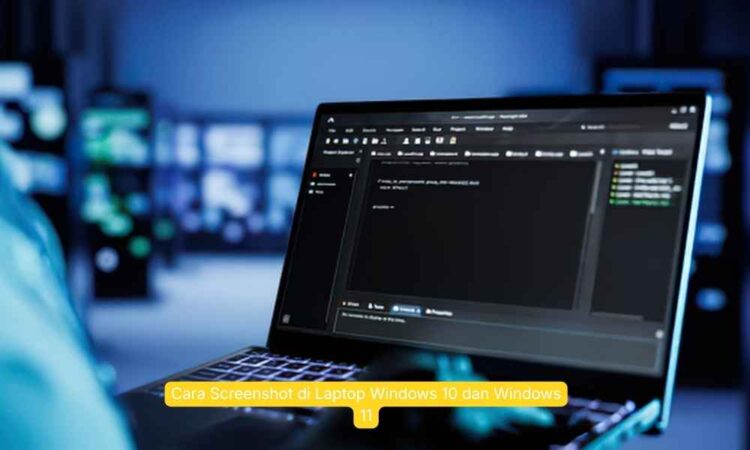 Cara Screenshot di Laptop Windows 10 dan Windows 11