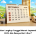 Daftar Lengkap Tanggal Merah September 2026, Ada Berapa Hari Libur?